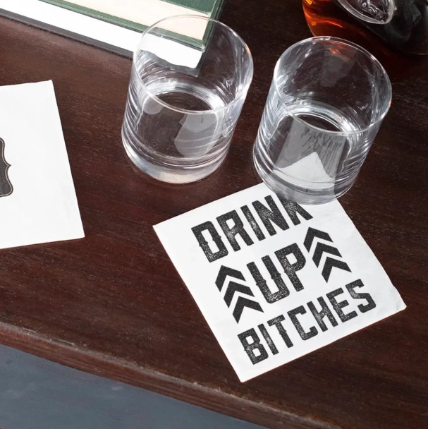 Drink Up Bitches Napkins