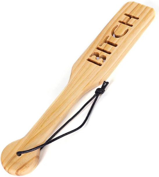 Wood Paddle - Bitch