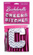 Cheers Bitches Party Banner