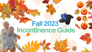 Incontinence Solutions for a Carefree and Cozy Fall 2023