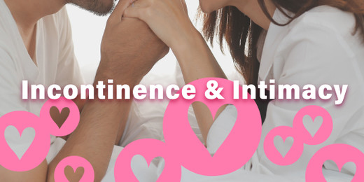 6 Tips To Feel Confident About Incontinence & Intimacy 