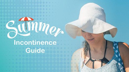 Summer Incontinence Guide 2025