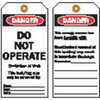 Danger Tag, Danger - Do Not Operate, Polyester, Write-On Surface, 5 1/2 in High, 3 in Wide, PK25