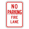Fire Lane, Zone & Equipment No Parking Sign, 12 in W, 18 in H, Aluminum, White