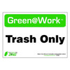 Green at Work, Trash Only, 10 in W x 7 in H, Horizontal Rectangle, Plastic