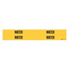 Brady Pipe Marker,Water,Yellow,3/4 to 2-3/8 In 7303-4