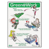 Environmental Awareness Poster, Green at Work, 22 in H x, 16 in W, Plastic