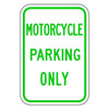 Lyle Motorcycle Parking Sign,18" x 12, RP-030-12HA RP-030-12HA