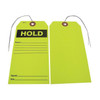 Hold Tag, Paper, 5 3/4 in H x 2 7/8 in W, Yellow, Rectangle, 25 PK
