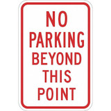 Lyle No Parking Beyond This Point Sign,18x12" T1-1151-DG_12x18