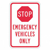 Lyle Stop Emergency Vehicles Only Sign,18x12" T1-1847-EG_12x18