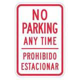 Lyle No Parking Anytime Sign,18" x 12" T1-2903-HI_12x18
