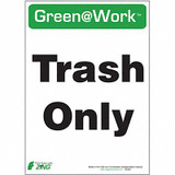 Zing Trash Only Adhsve Sign,5x7in,PK5 0068S
