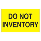 Tape Logic Label,Do Not Inventory,3x5",Yellow DL2281