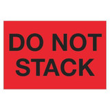 Tape Logic Label,Do Not Stack,2x3" DL1098