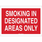 Brady Smoking In Designated Areas Sign,10X14 88468