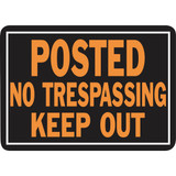 Hy-Ko 10x14 Day-Glo Aluminum Sign, Posted No Trespassing Keep Out 813