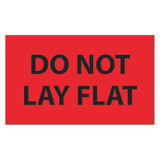 Tape Logic Label,Do Not Lay Flat,3x5" DL1088