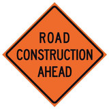 Road Construction Ahead Sign,48" x 48"