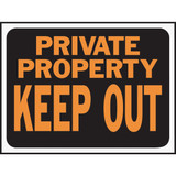 Hy-Ko 9x12 Plastic Sign, Private Property Keep Out 3016 Pack of 10