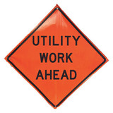 Eastern Metal Signs and Safety Utility Work Ahead Traffic Sign,48"x48" 1UBR1