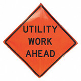 Eastern Metal Signs and Safety Utility Work Ahead Traffic Sign,48"x48" 1UBR1