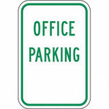 Lyle Office Parking Sign,18" x 12" RP-115-12HA
