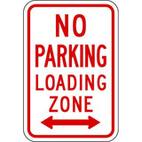 Lyle No Parking Loading Zone Sign,18" x 12" R7-6D-12HA