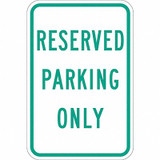 Lyle Reserved Parking Sign,18" x 12" T1-1203-DG_12x18