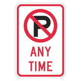 Lyle No Parking Anytime Sign,18" x 12" T1-5162-HI_12x18