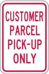 Lyle Pickup & Dropoff No Parking Sign,18"x12"  PA-008-12HA