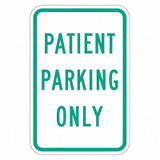 Lyle Patient Parking Sign,18" x 12" T1-2204-HI_12x18
