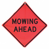 Mowing Ahead Traffic Sign,48" x 48"