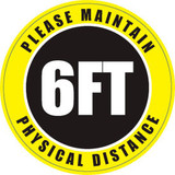 Please Maintain Physical Distance Sign 6'' Round Vinyl Adhesive