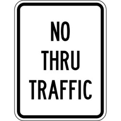 Lyle No Thru Traffic Sign,24" x 18" LR7-94-18DA