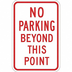 Lyle No Parking Beyond This Point Sign,18x12" T1-1151-DG_12x18