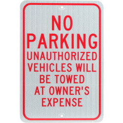 Aluminum Sign - No Parking Unauthorized Vehicles - .08"" Thick TM12J
