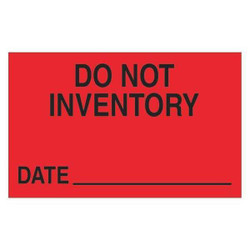 Tape Logic Label,Do Not InventoryDate,1 1/4x2" DL1176