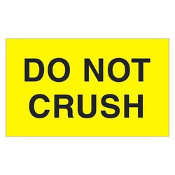 Tape Logic Label,Do Not Crush,3x5" DL2321