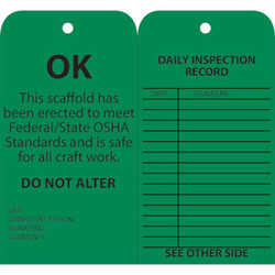 NMC™ "Ok This Scafold Has Been Erected…" Tags, 6" x 3", Green, 25/Pkg