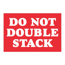 Tape Logic Label,Do Not Double Stack,2"X3" DL1614
