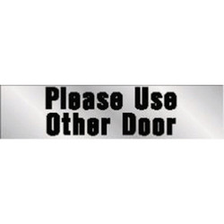 Hy-Ko 2x8 Please Use Other Door Sign