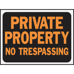 Hy-Ko 9x12 Plastic Sign, Private Property No Trespassing 3025 Pack of 10