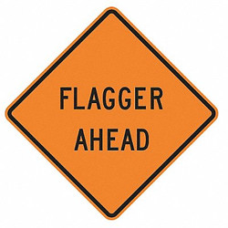 Lyle Flagger Ahead Traffic Sign,30" x 30" W20-7D-30HA