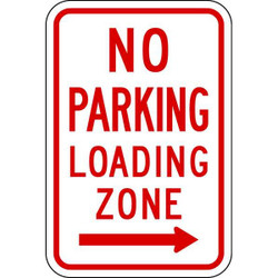 Lyle No Parking Loading Zone Sign,18" x 12" R7-6R-12HA