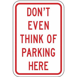 Lyle Humorous No Parking Sign,18" x 12" LR7-81-12HA