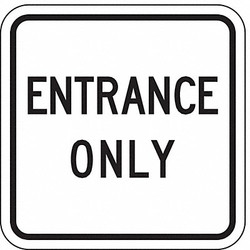 Lyle Entrance Only Parking Sign,18" x 18" LR7-64C-18HA