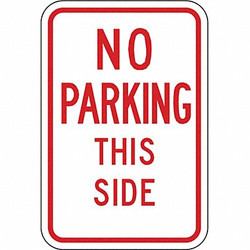 Lyle No Parking This Side Sign,18" x 12" LR7-35-12HA