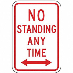 Lyle No Standing Any Time Parking Sign,18x12" 02061