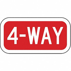 Lyle 4-Way Traffic Sign,6" x 12"  R1-3-12HA